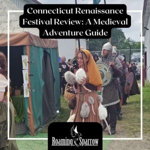 Connecticut Renaissance Celebration Review: A Middle Ages Experience Guide